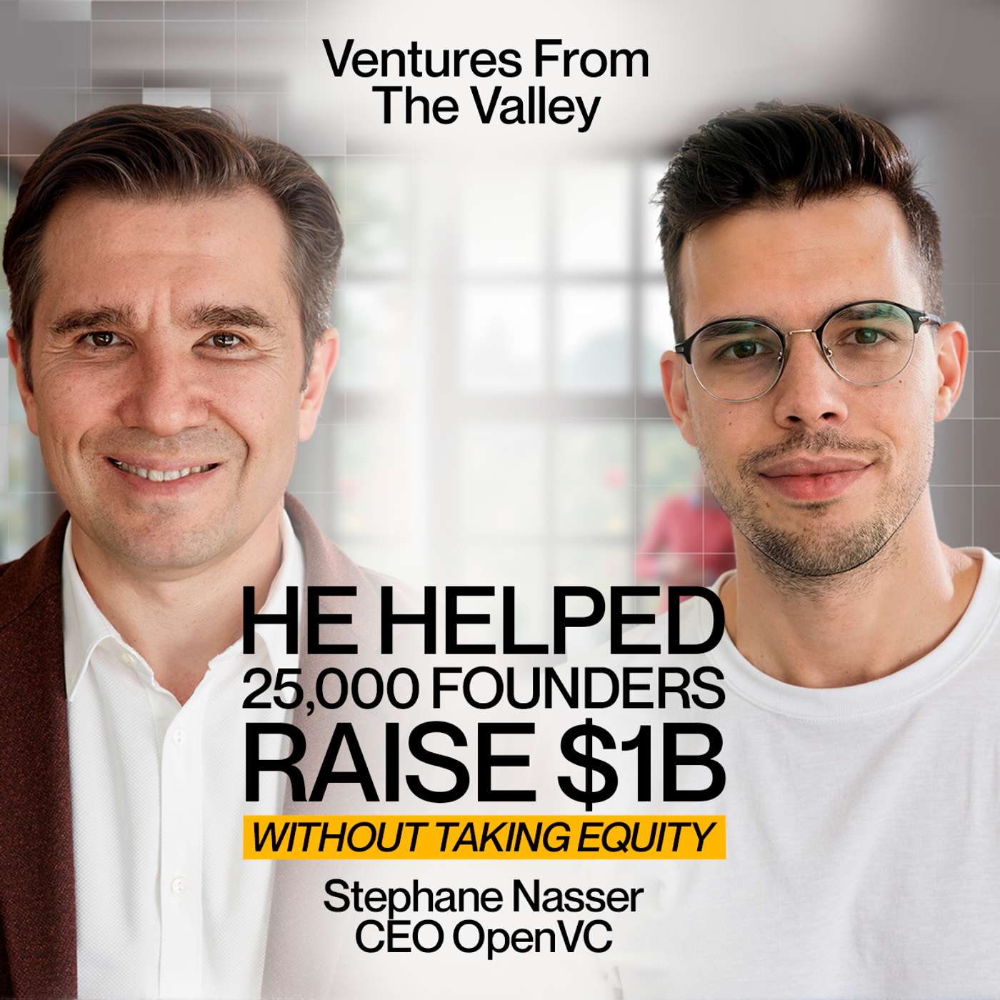 OpenVC - The Platform Behind $1B in Startup Raises with Stephane Nasser