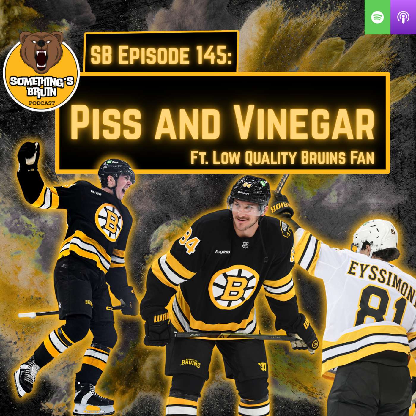 Something's Bruin Episode 145: Piss and Vinegar
