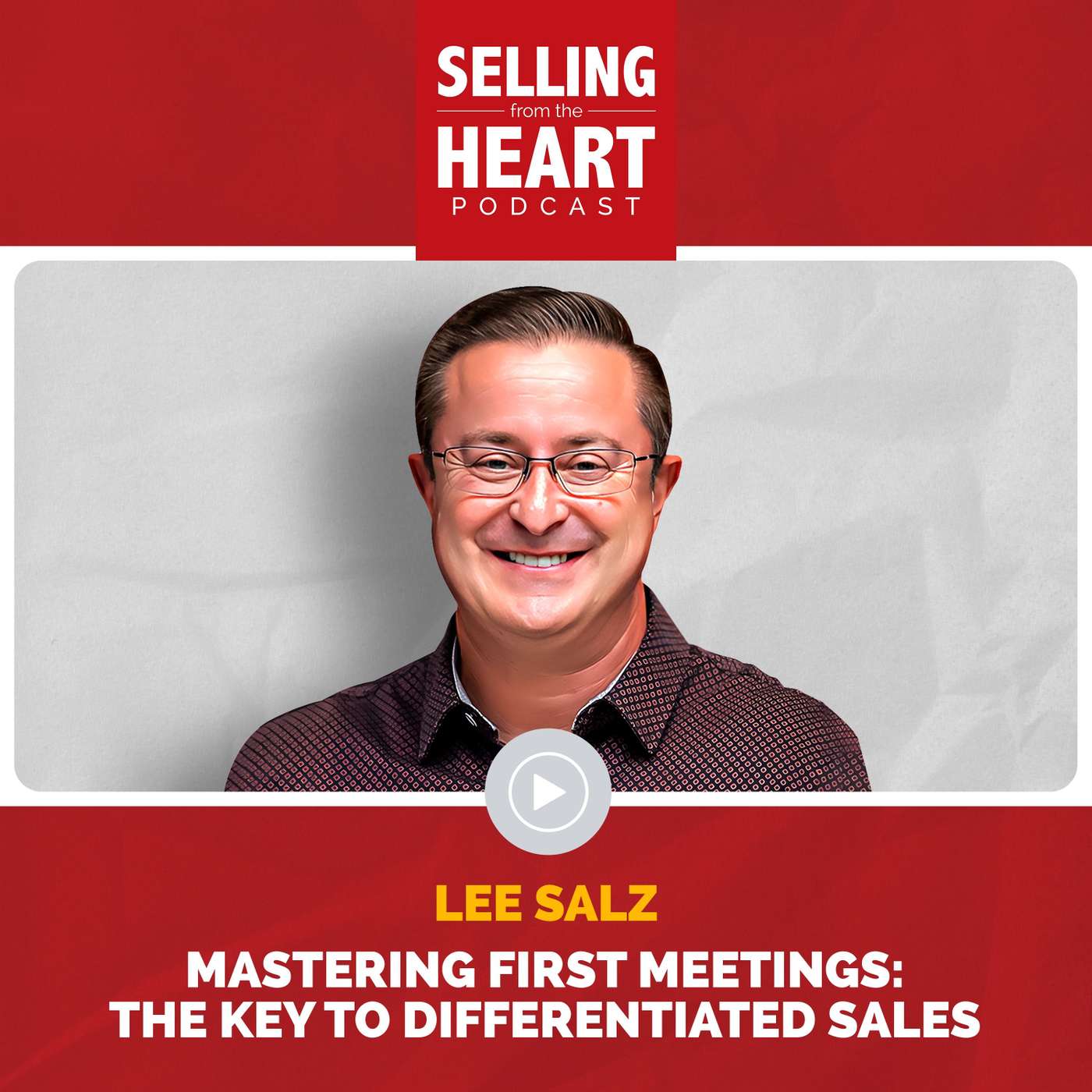 Selling From the Heart Podcast