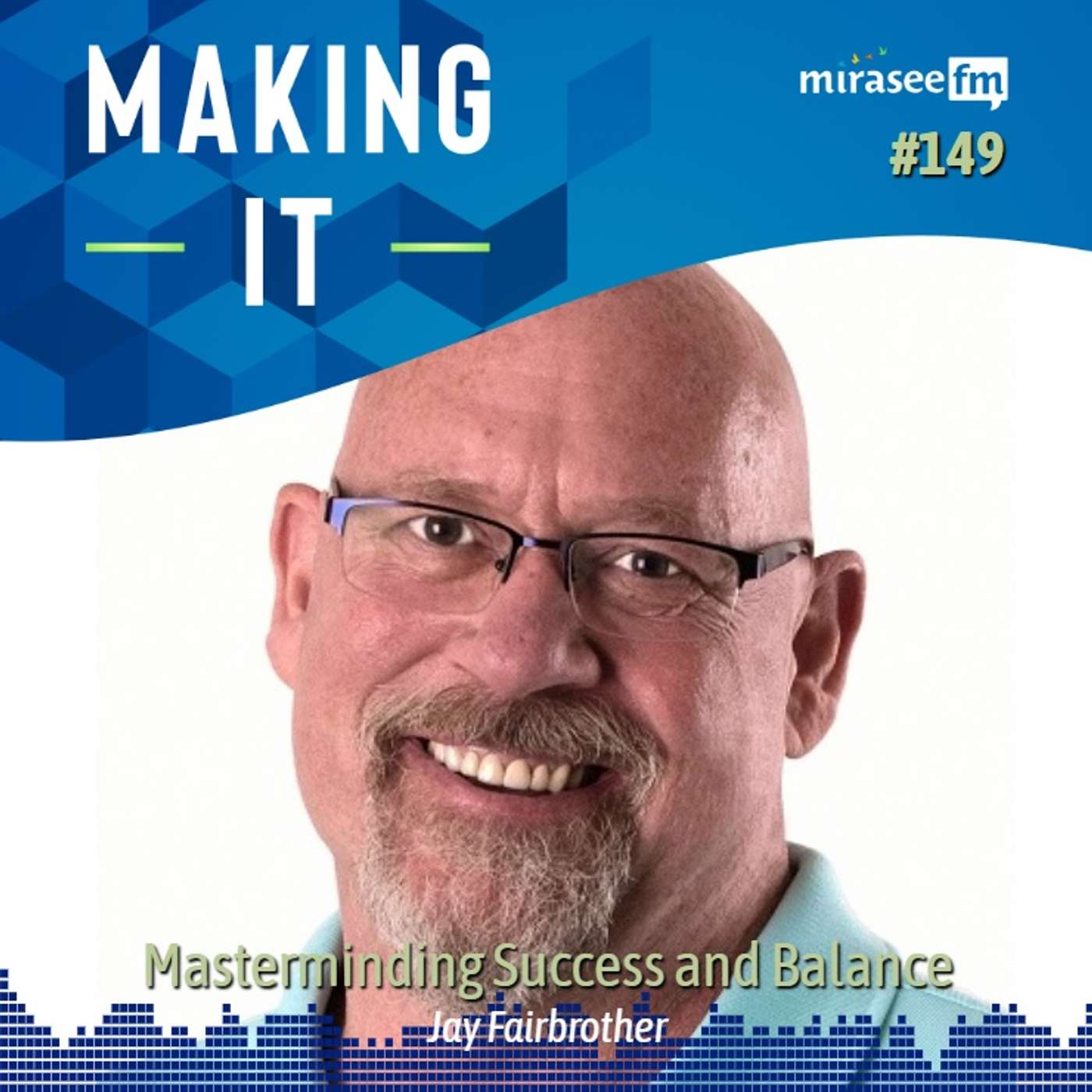 Making It: How Coaches, Consultants, and Creators Build for Success
