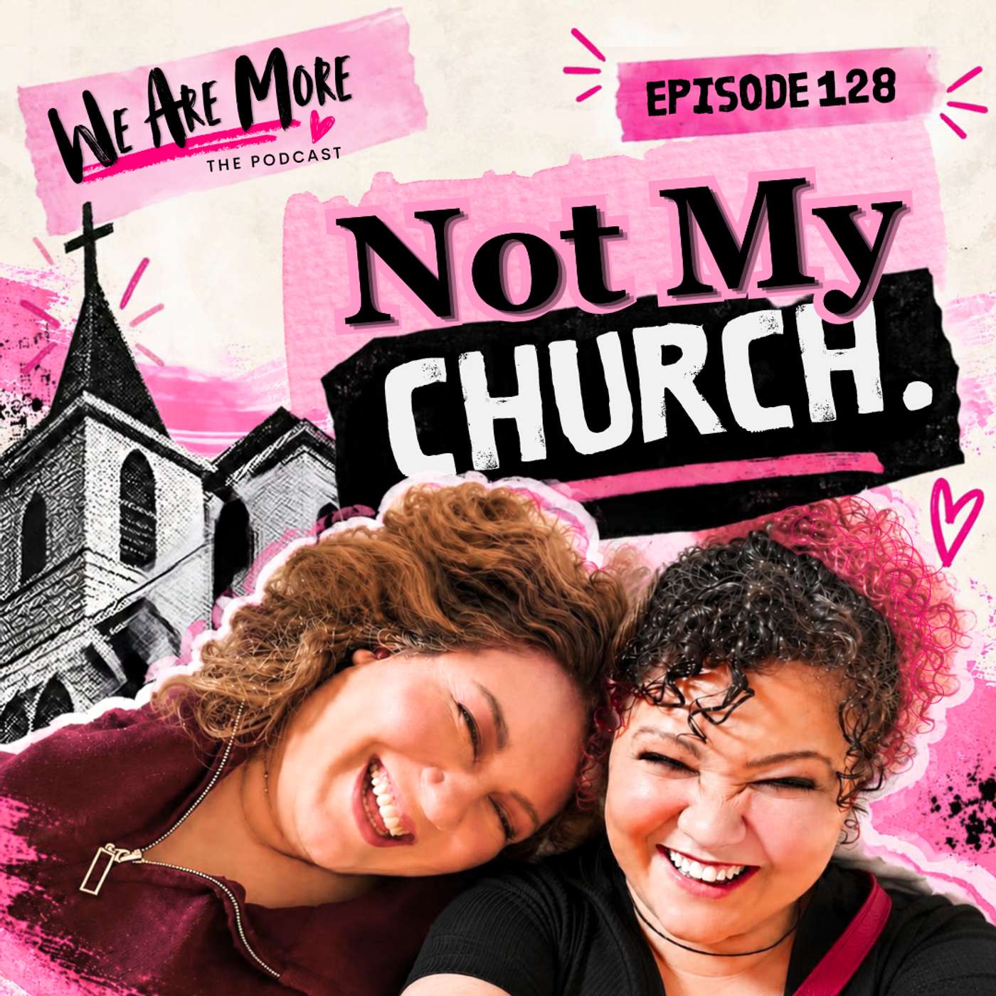 Ep. 128: Not My Church