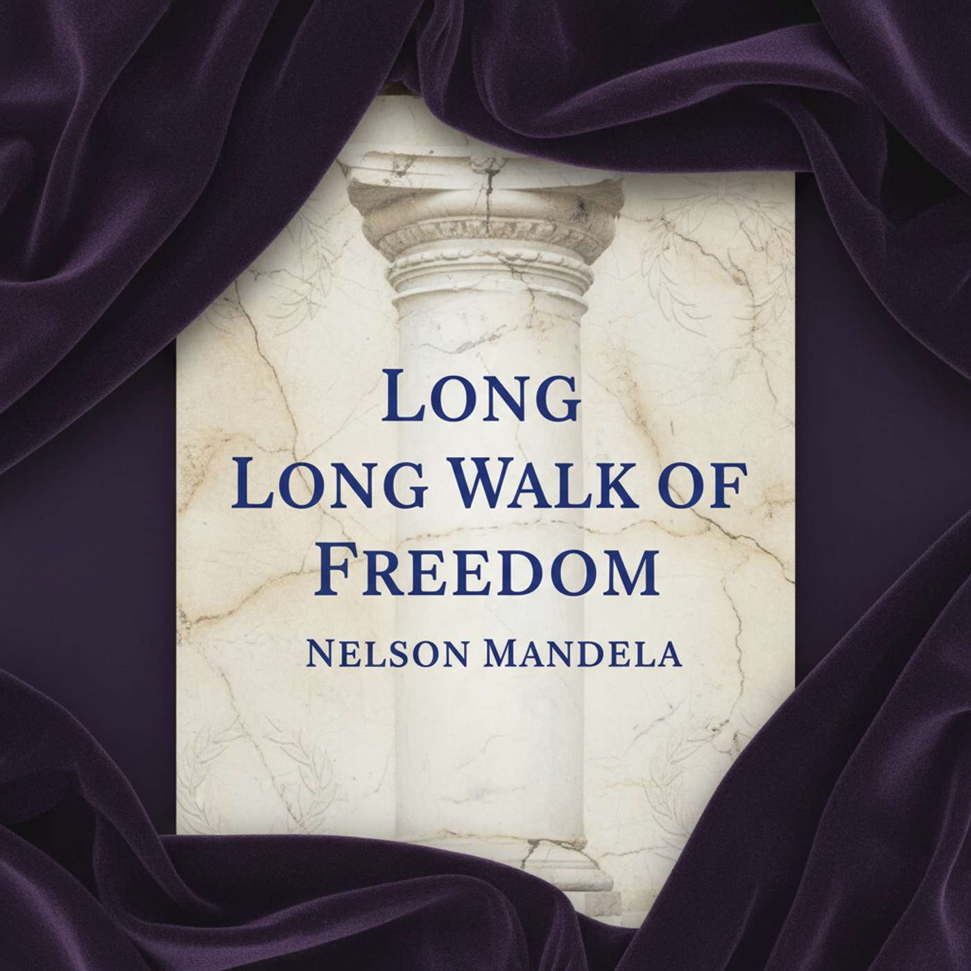 Long Walk to Freedom