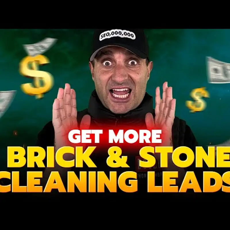 Brick and Stone Cleaning Lead Generation Strategies That Work