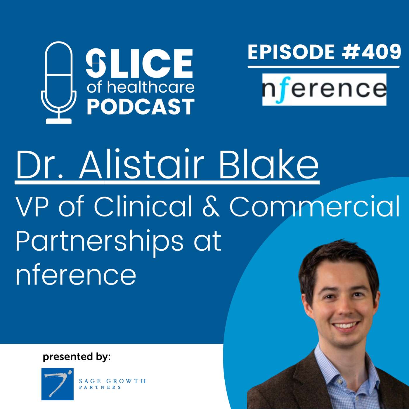 #409 – Dr. Alastair Blake, VP Of Clinical & Commercial Partnerships At nference