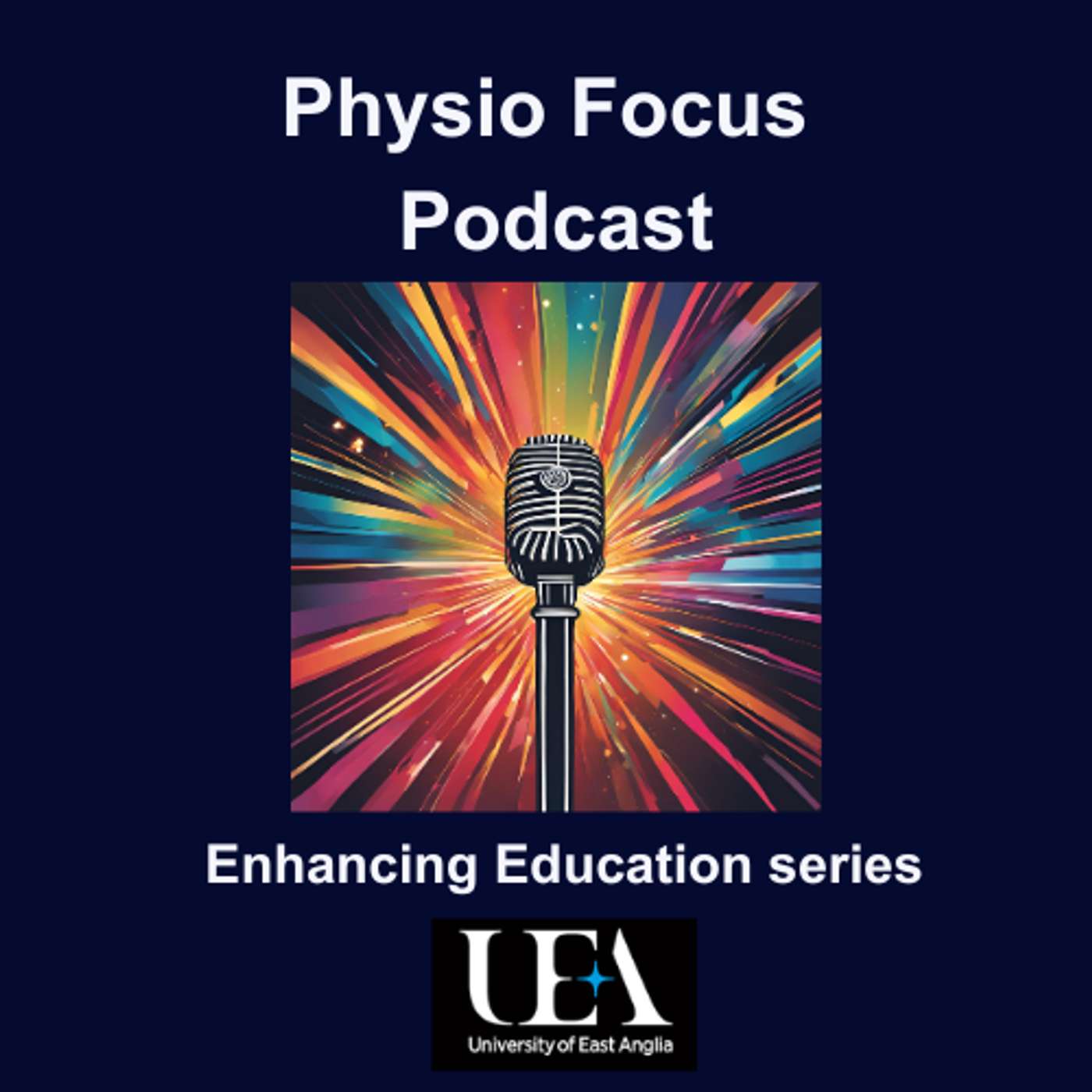 Physio Focus - UEA Physiotherapy Podcast