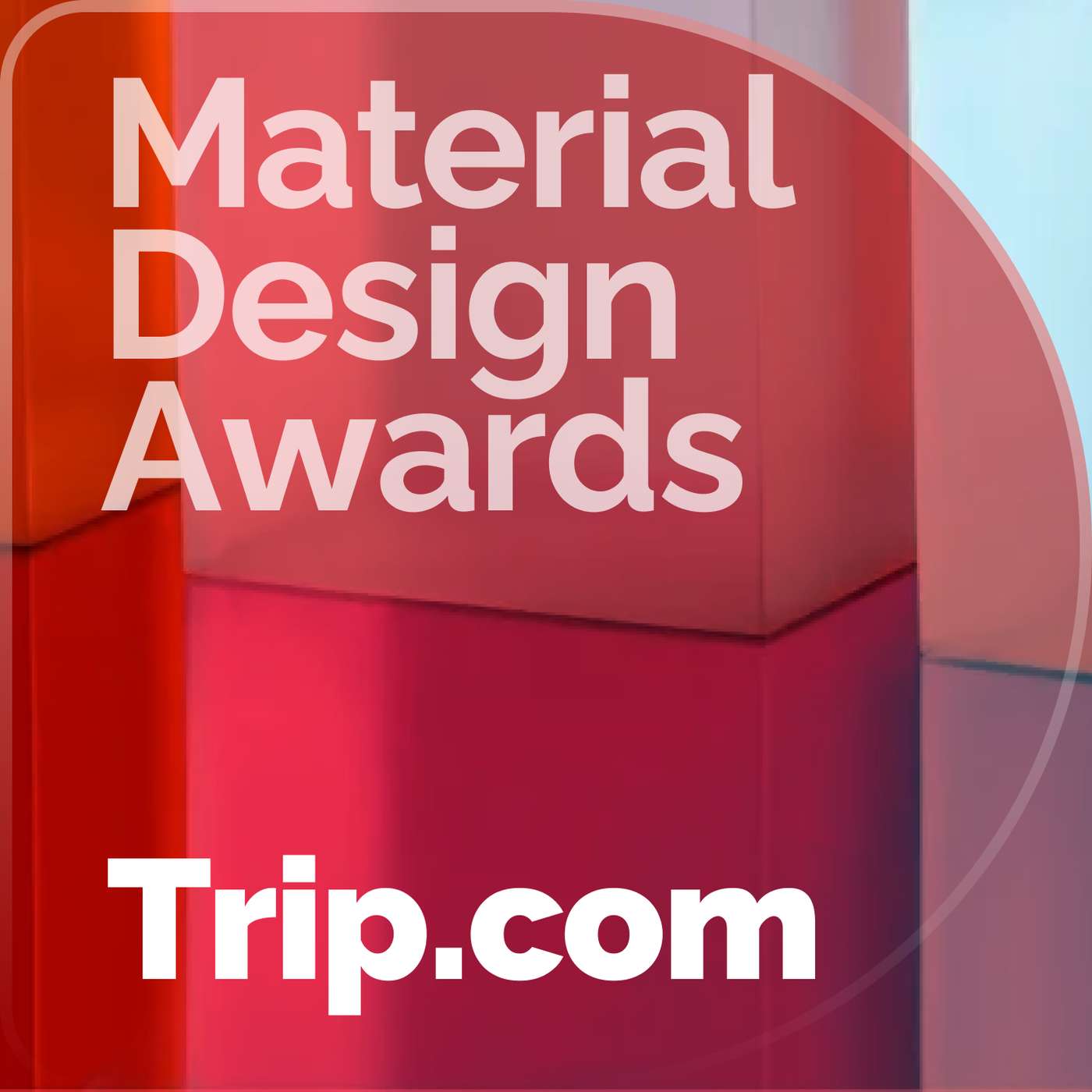 Trip.com: Designing a Universal Travel App for Global Users (2019 Material Design Awards) episode artwork