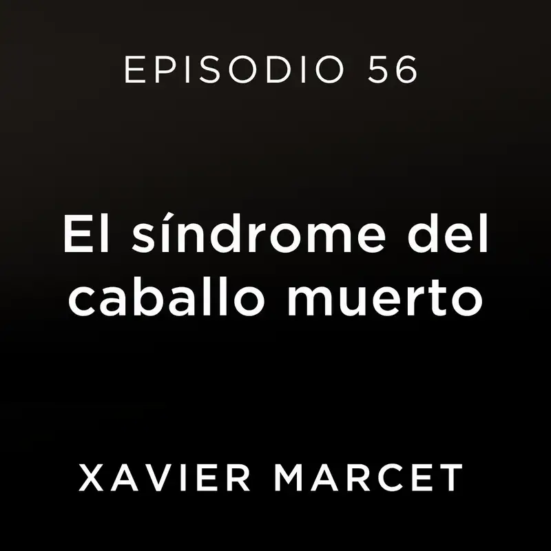 El síndrome del caballo muerto