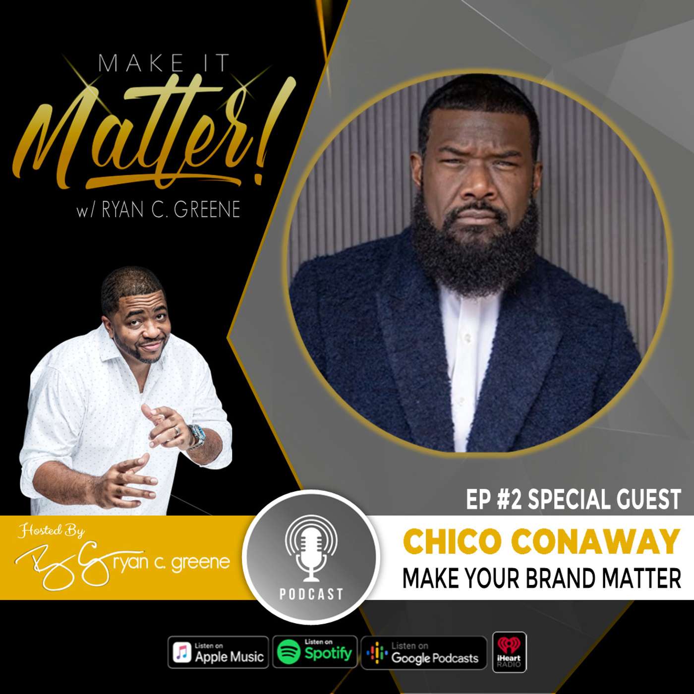 Make It Matter! w/ Ryan C. Greene
