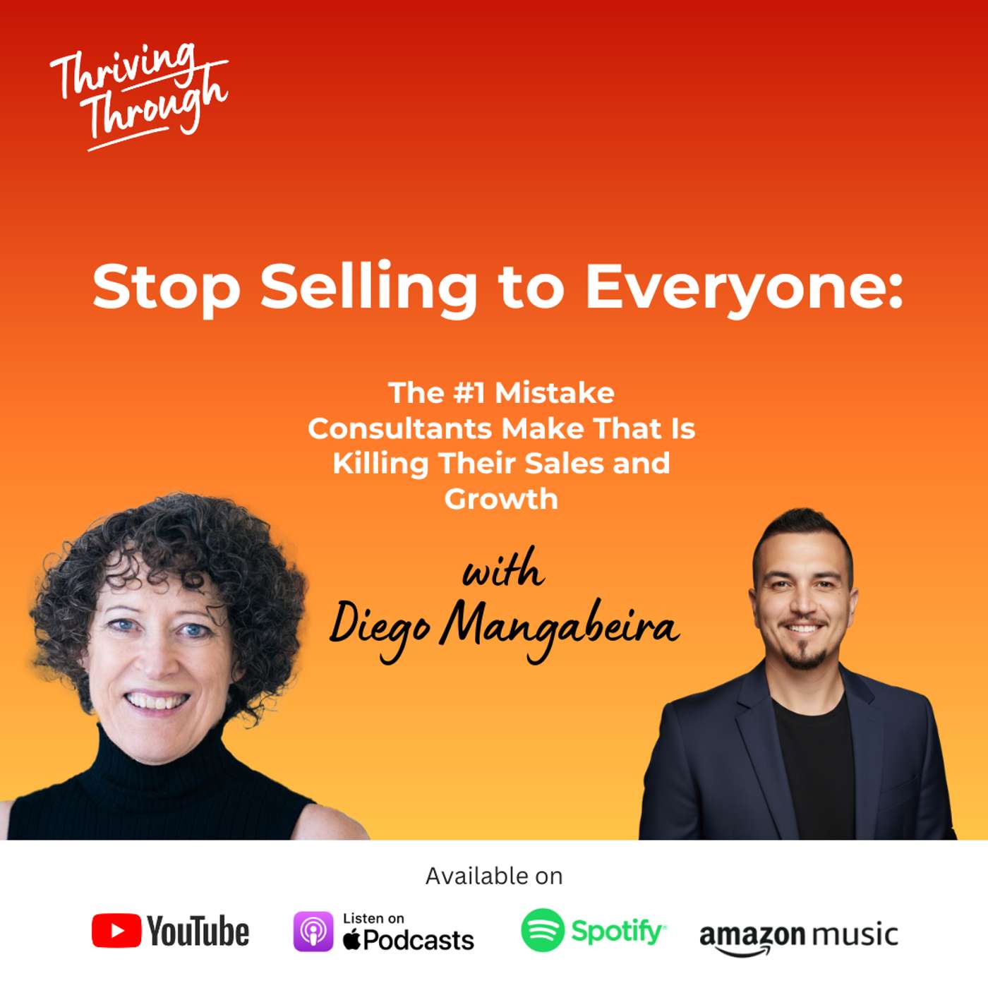 E117 The #1 Mistake Consultants Make That Is Killing Their Sales and Growth | Diego Mangabeira