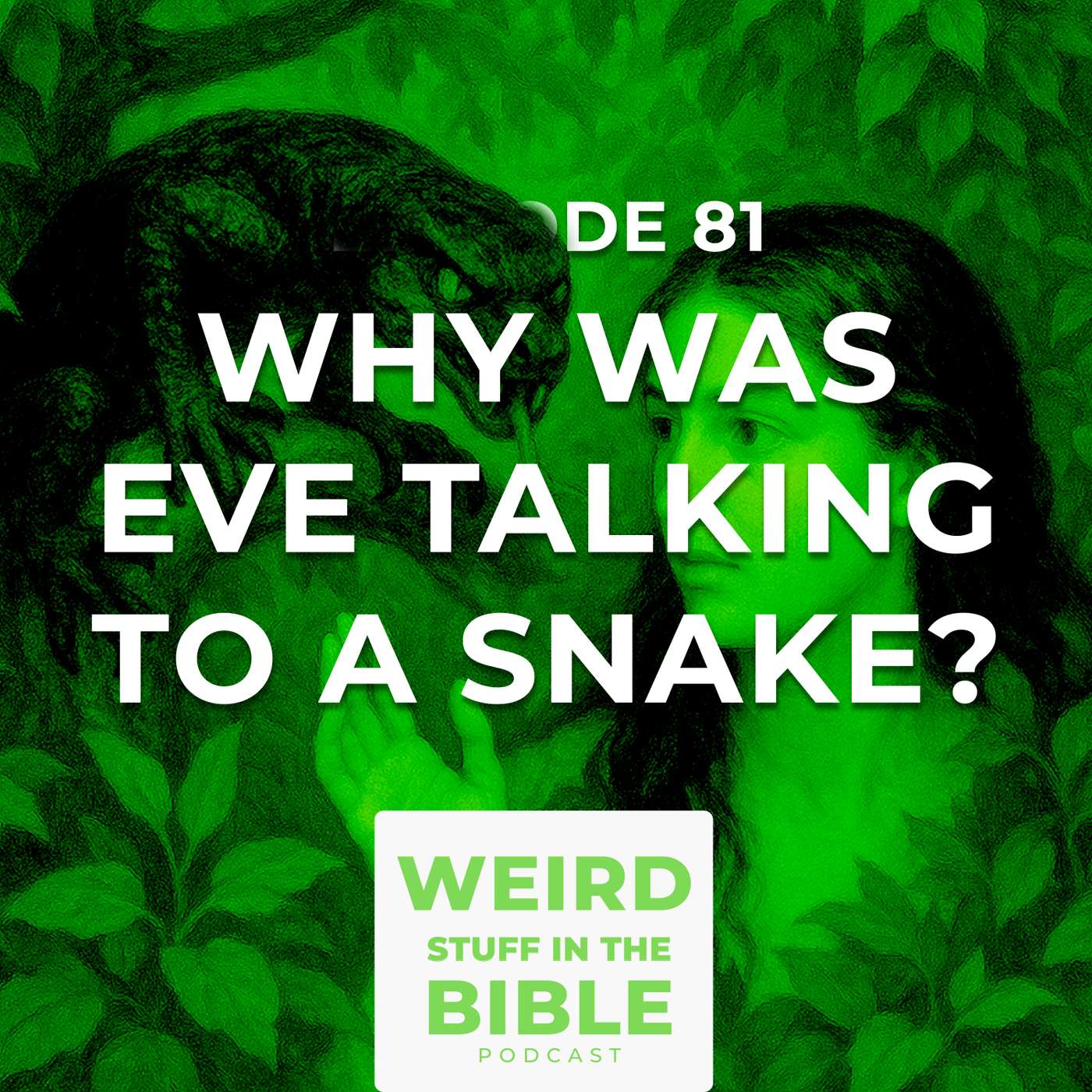 Weird Stuff in the Bible