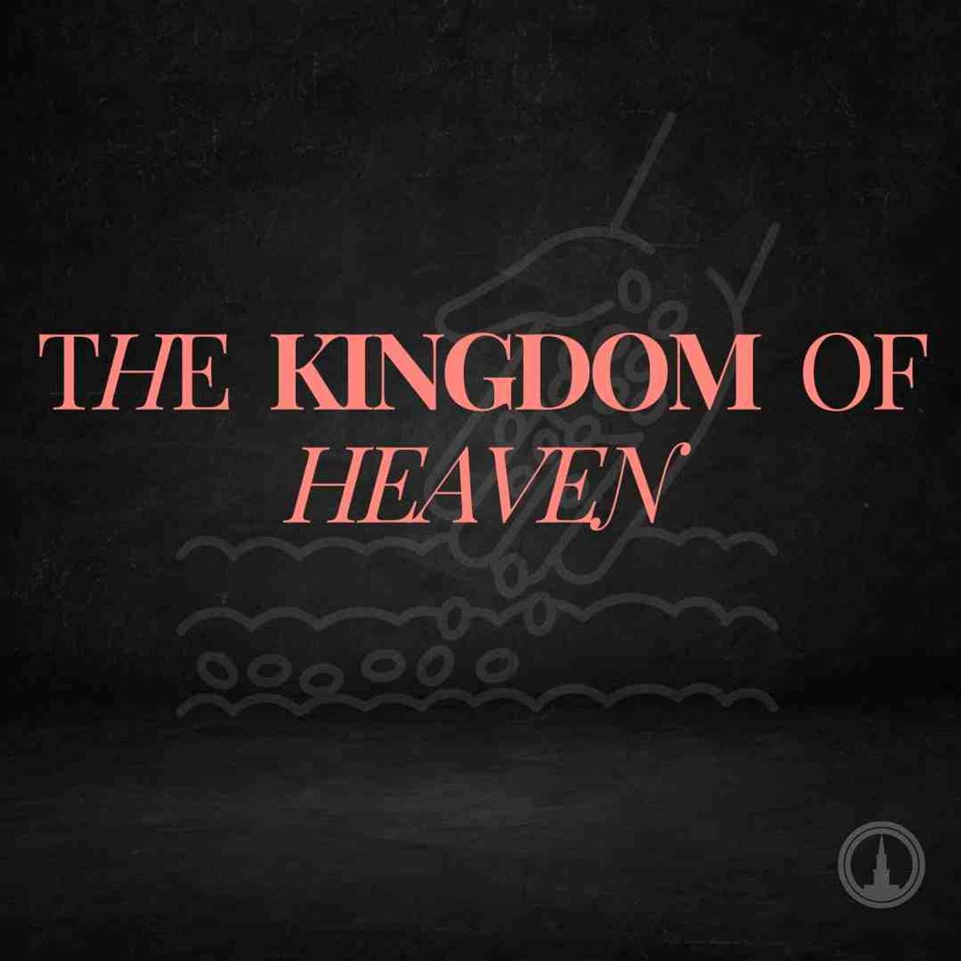 The Kingdom of God: Is Worthy episode artwork