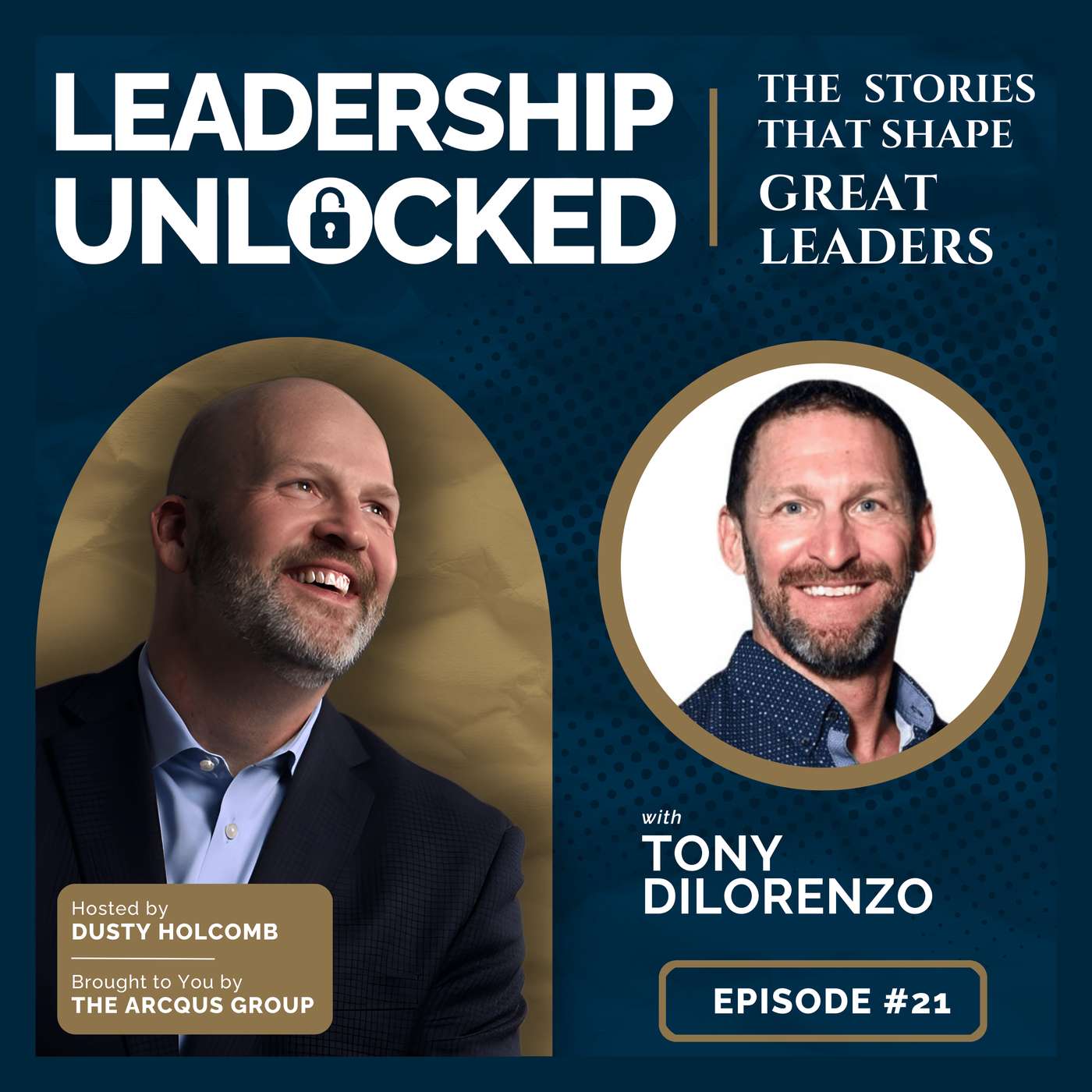 Why Strong Marriages Create Stronger Leaders | Tony DiLorenzo - E21