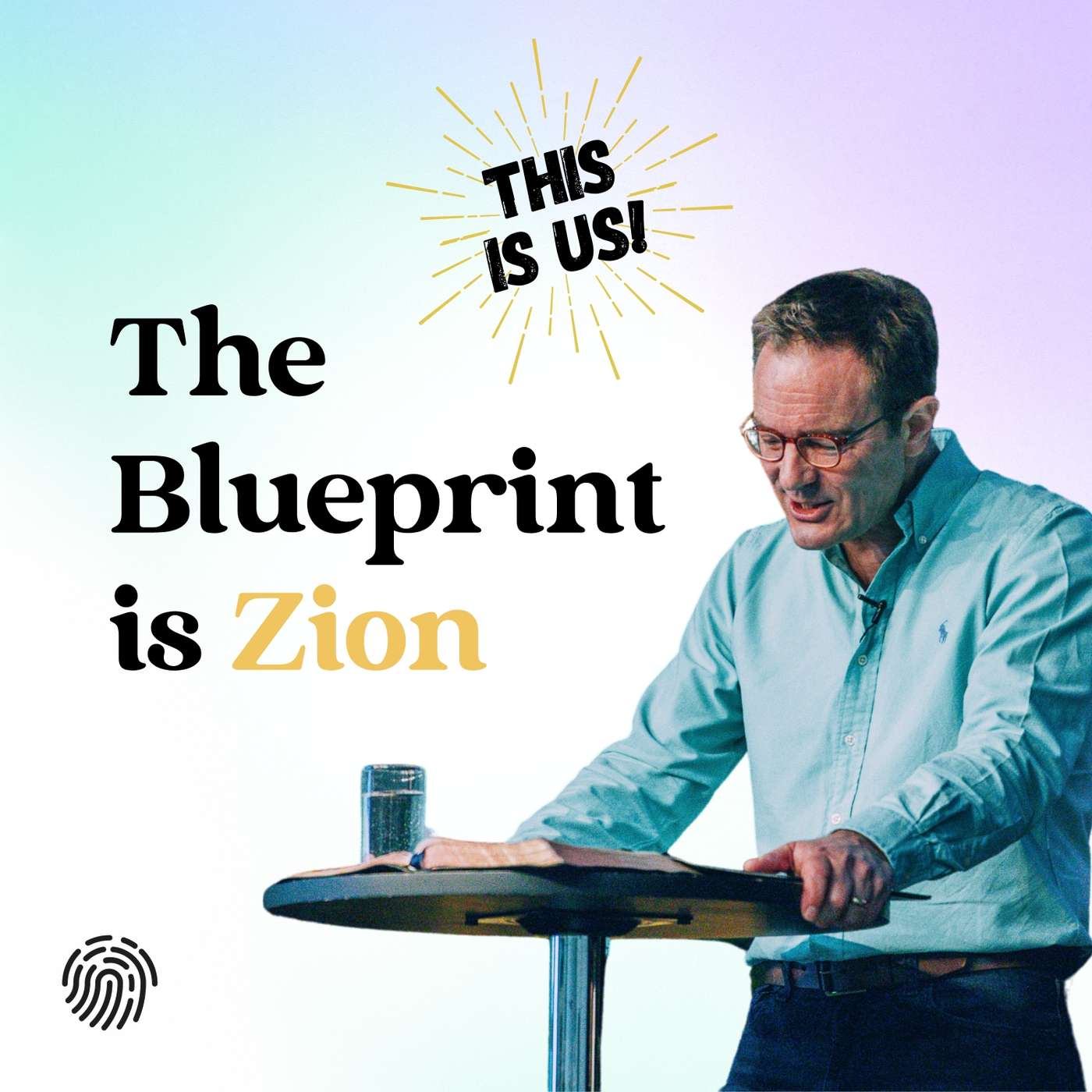 This is Us! Pt. 5 - The Blueprint is Zion (David Lyon) episode artwork