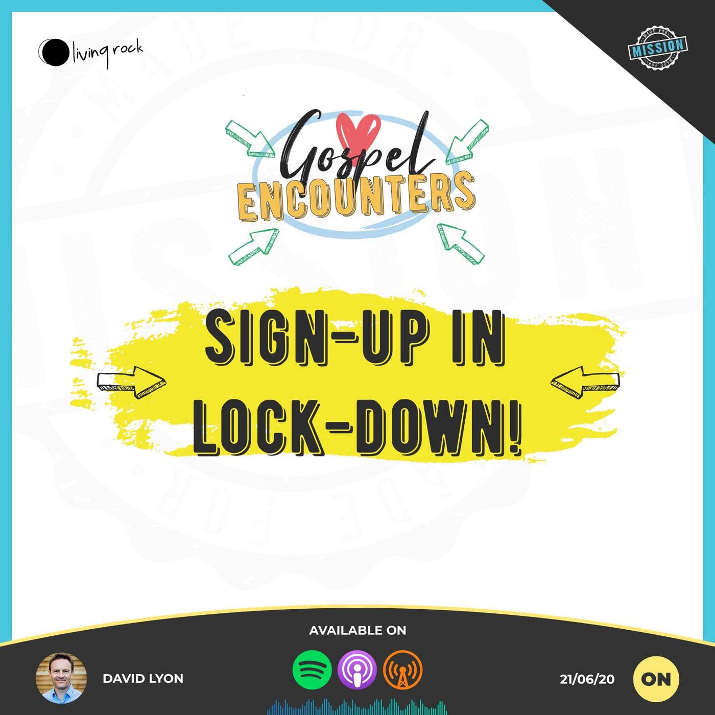 Gospel Encounters: Sign-up in Lock-down! | David Lyon | 21/06/20 | Online episode artwork