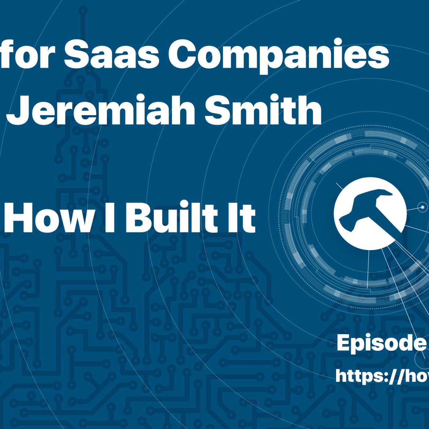 SEO for Saas Companies with Jeremiah Smith