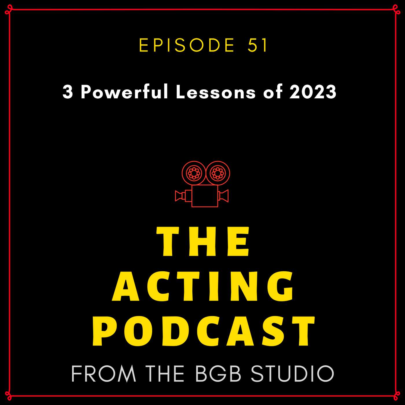 Ep. 51: 3 Powerful Lessons of 2023 episode artwork