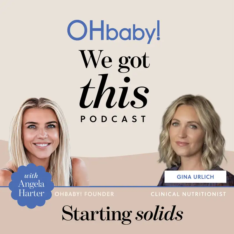 Starting Solids Without the Stress: What Your Baby Really Needs with Gina Urlich