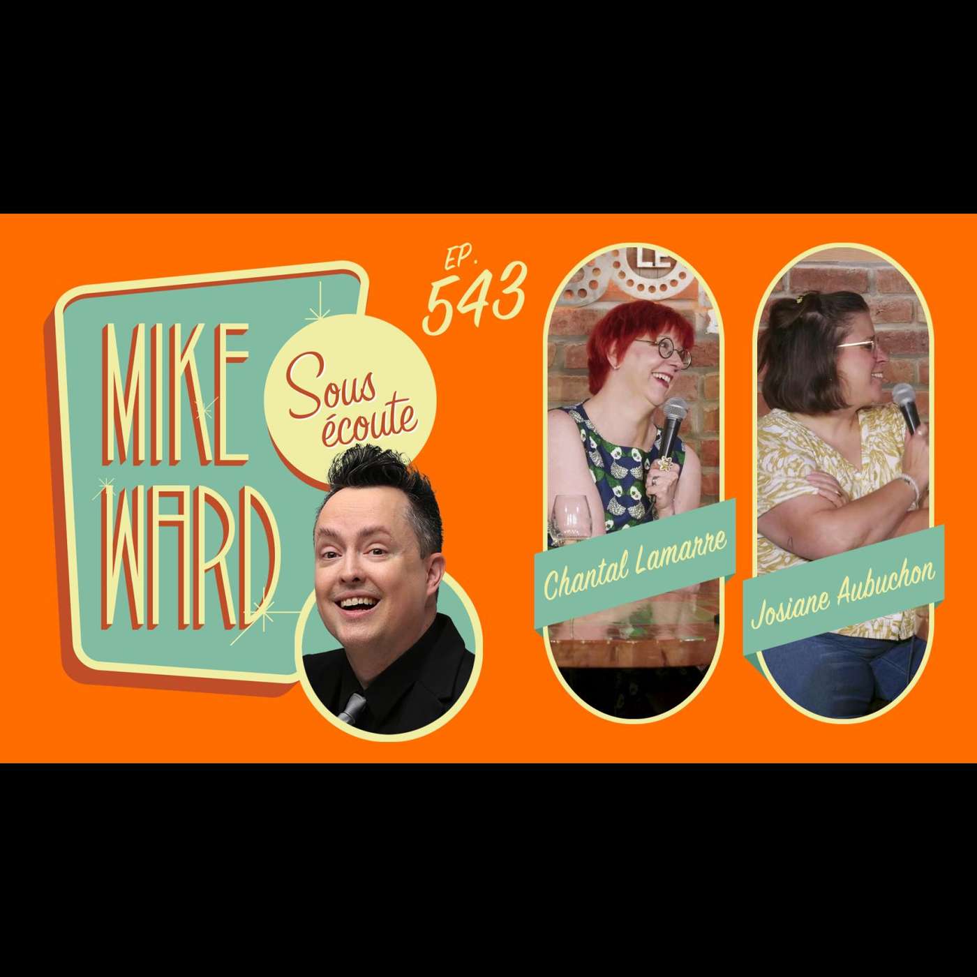 #543 - Chantal Lamarre et Josiane Aubuchon