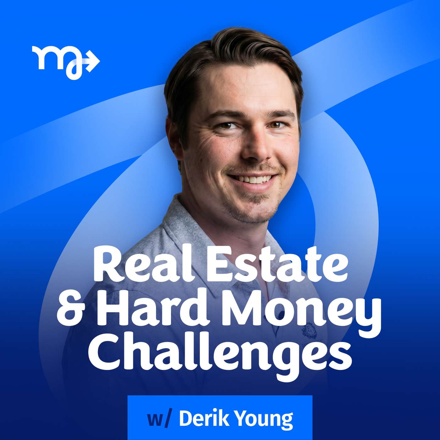 5. The Challenges of Real Estate Investing and Hard Money Lending episode artwork