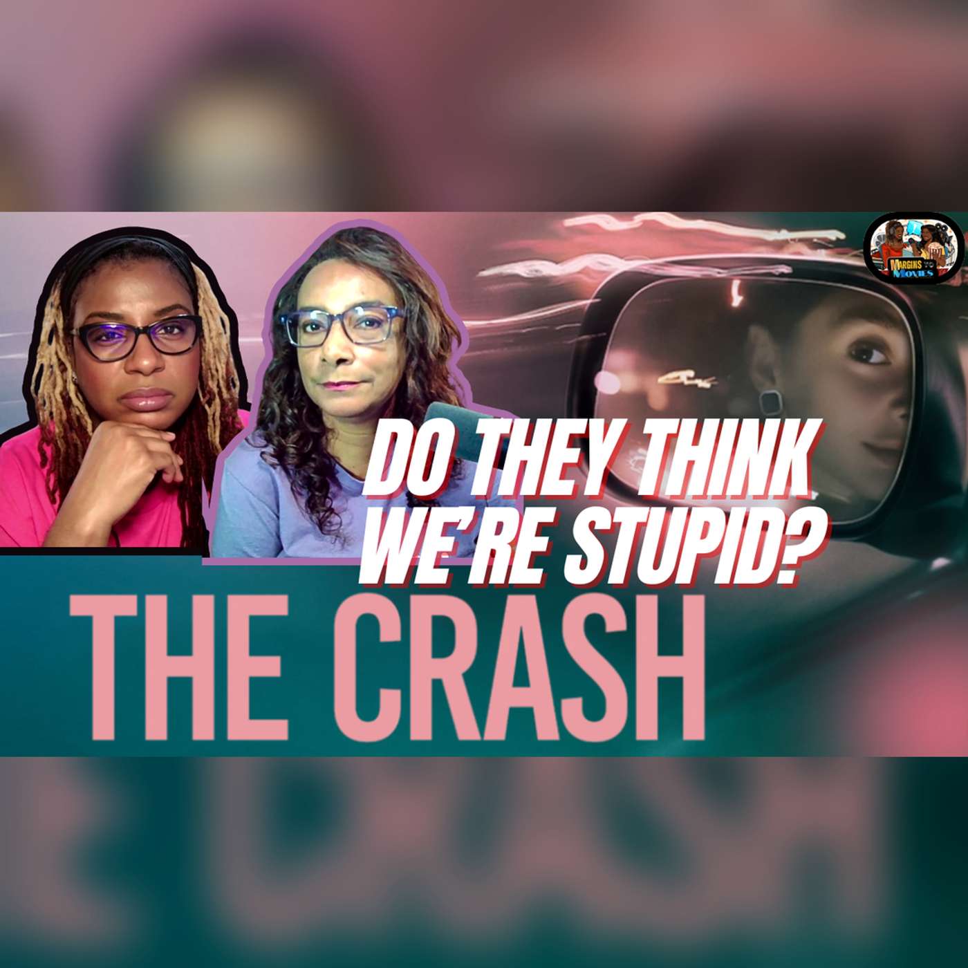 Part 2: Netflix's The Crash Review Margins to Movies: Ep 16 episode artwork