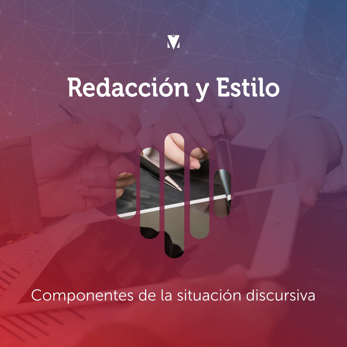 4 - REDACCIÓN Y ESTILO: Componentes de la situación discursiva episode artwork