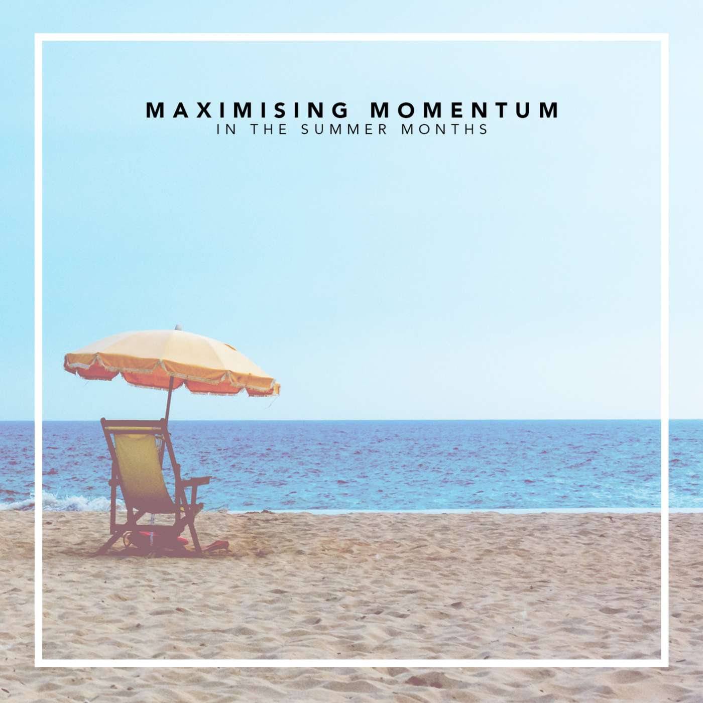 Maximising Momentum In The Summer Months | David Lyon | 19/07/15 episode artwork