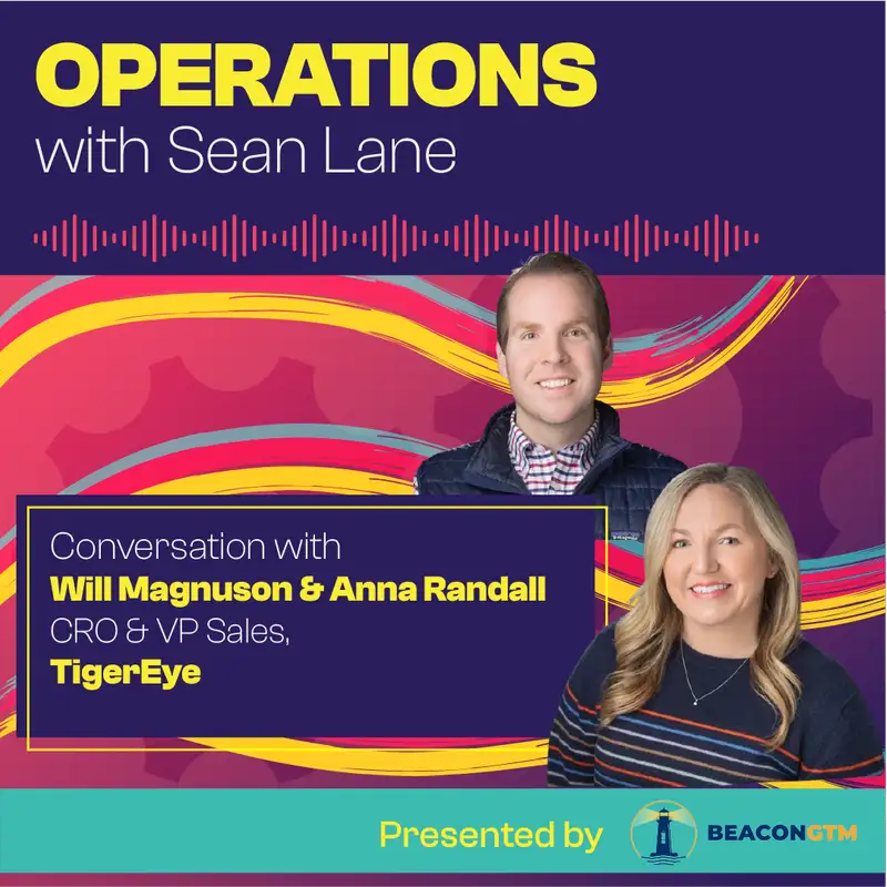 How the Best Sales Leaders Approach Planning with TigerEye's Will Magnuson and Anna Randall