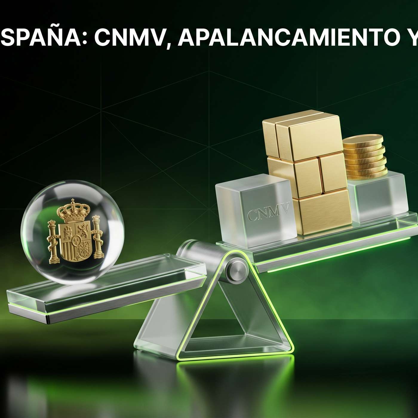Forex en España: CNMV, Apalancamiento y Hacienda