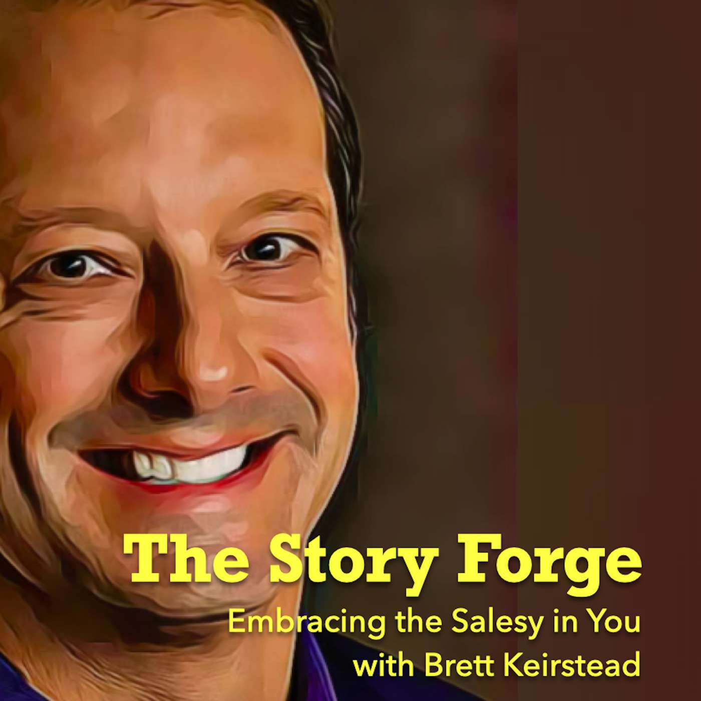 Embracing the Salesy In You - Brett Keirstead episode artwork