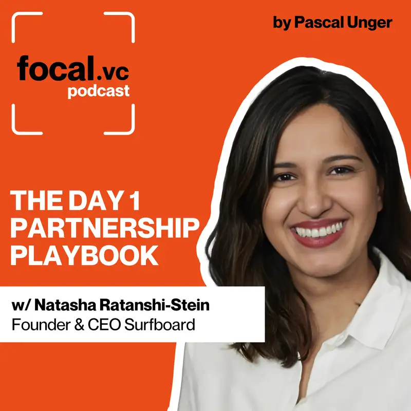Why Most Founders Wait Too Long to do Partnerships | How to Avoid the 20% Partner Dependency Trap | The Hidden Costs of Partnerships | Inside the Acquisition by Dialpad with Natasha Ratanshi-Stein, Founder and CEO Surfboard