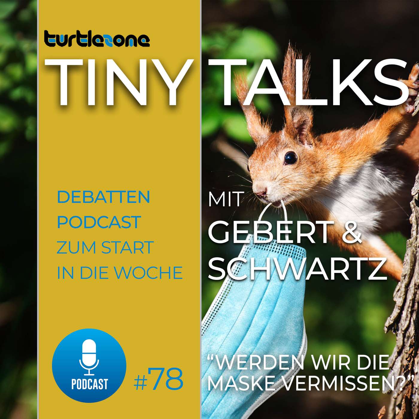Turtlezone Tiny Talks - Der Debatten-Podcast mit Gebert und Schwartz