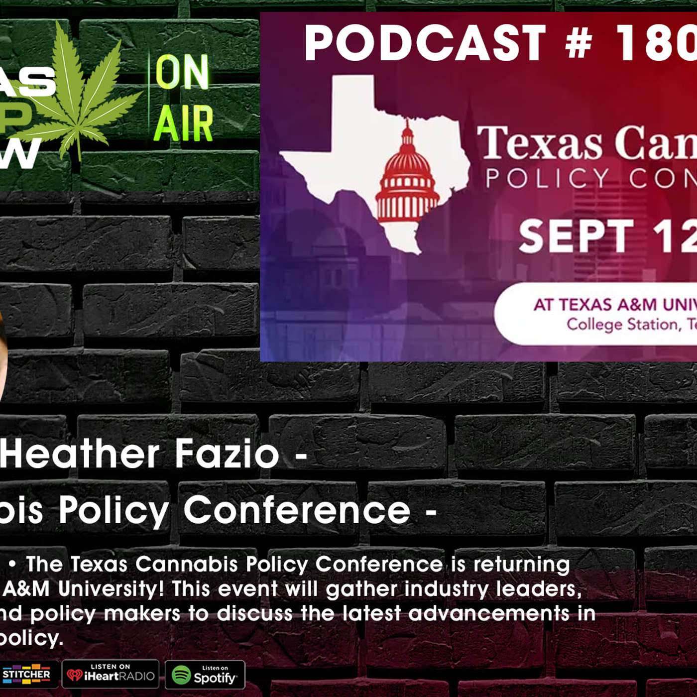 Ep. 180 Heather Fazio TX Cannabis Policy Conference episode artwork