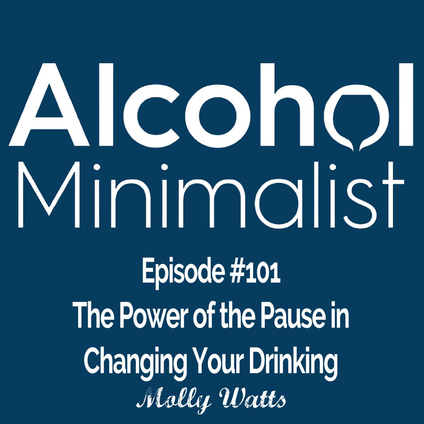 The Power of the Pause in Changing Your Drinking episode artwork