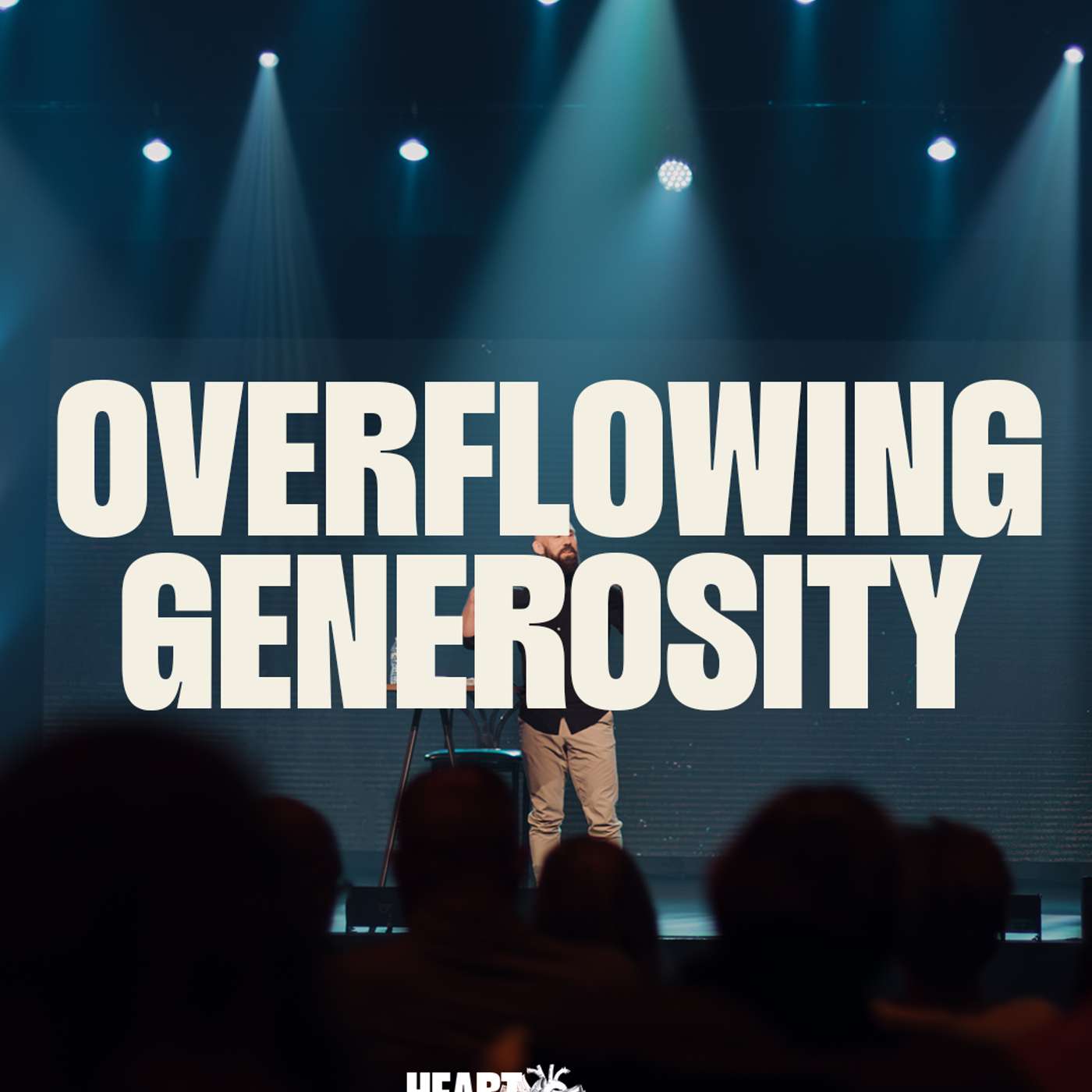 Overflowing Generosity | Jason Gore