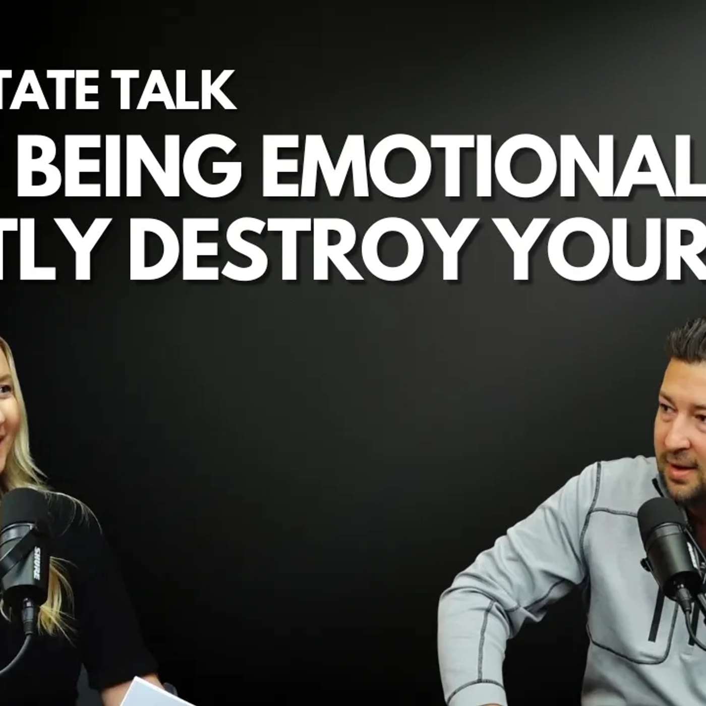Real Estate Is Emotional — And That’s Why Deals Fall Apart episode artwork