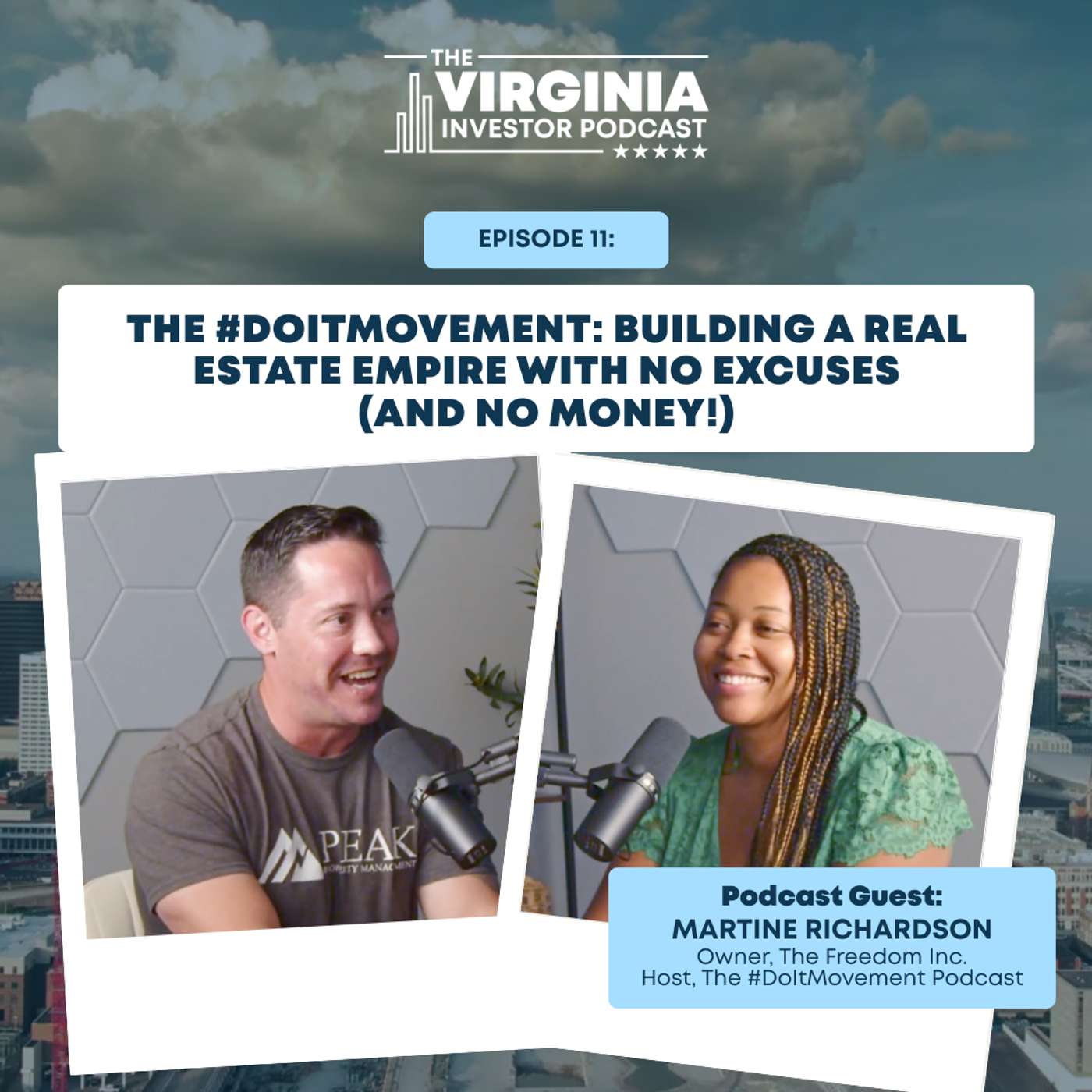 EP11: The #DoItMovement: Building A Real Estate Empire With No Excuses (And No Money!)
