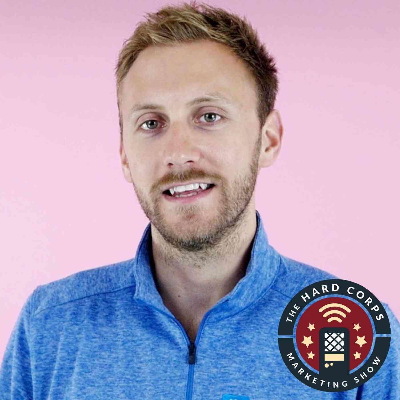 Leading by Example - Will Holden - Hard Corps Marketing Show - Episode # 298 episode artwork