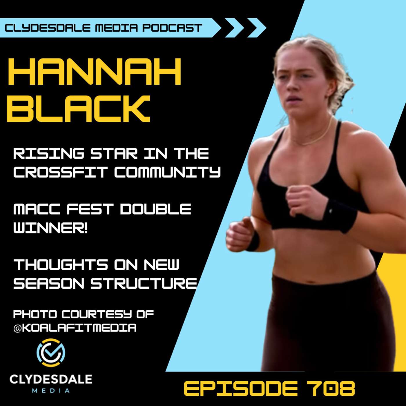 CrossFit Rising Star Hannah Black Shares Her Off-Season Insights & Season Outlook | Clydesdale Media episode artwork