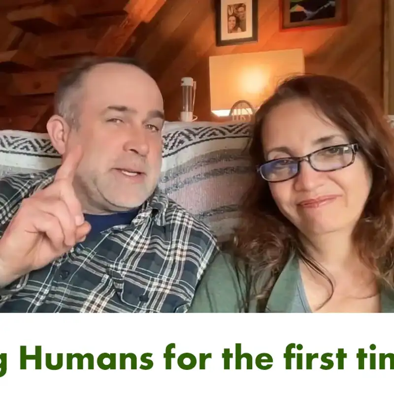 Meeting Humans for the first time - Episode 7