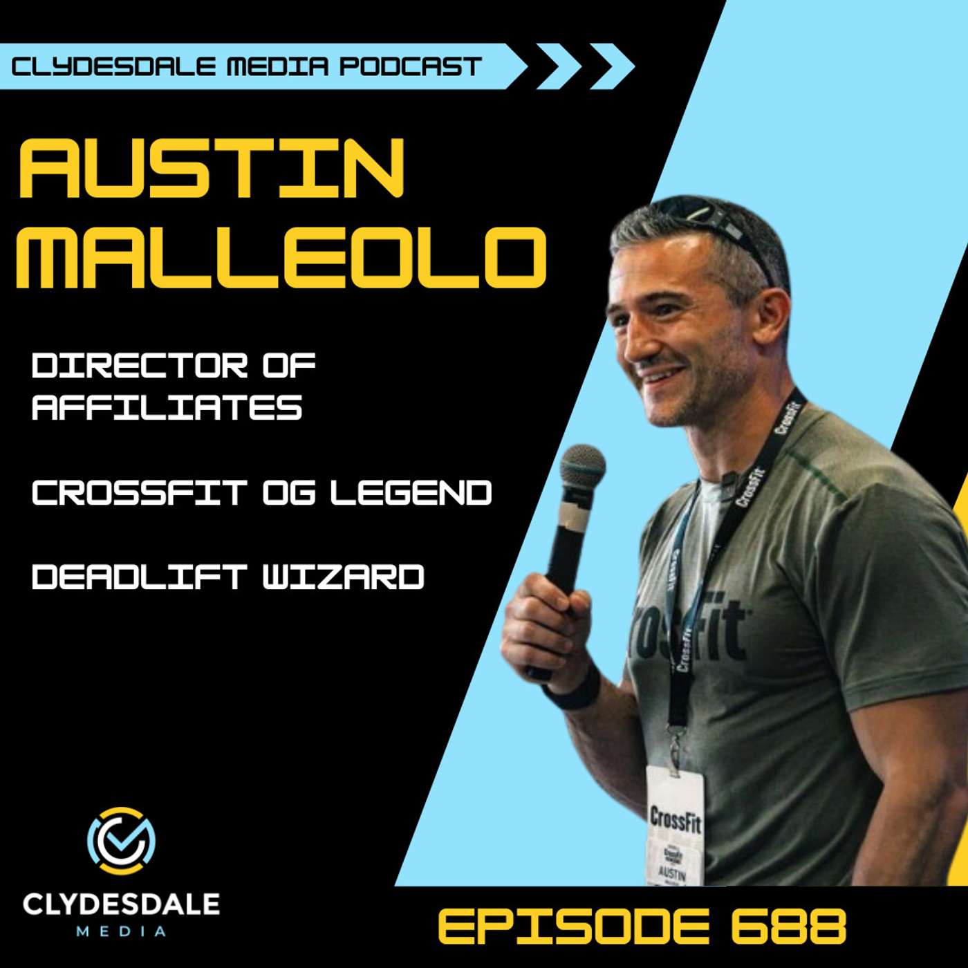Exclusive Interview with CrossFit Legend Austin Malleolo | Clydesdale Media Podcast episode artwork