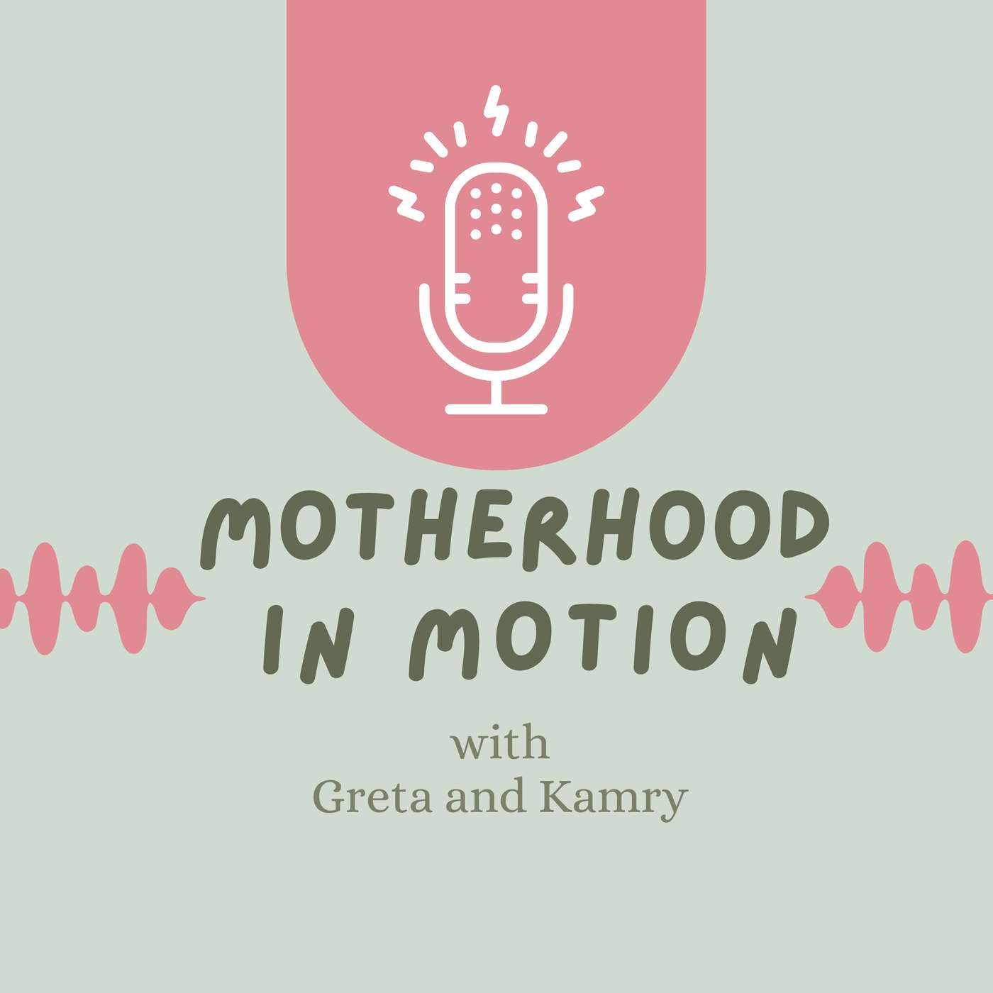 Motherhood In Motion podcast artwork