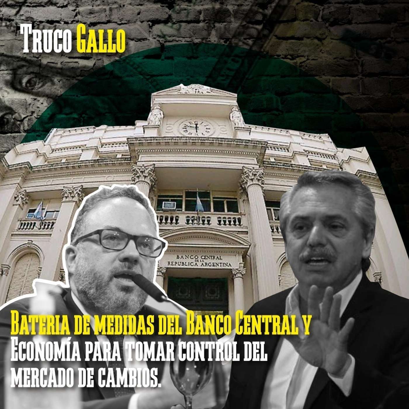 Batería de medidas del Banco Central y Economía para tomar control del mercado de cambios. episode artwork