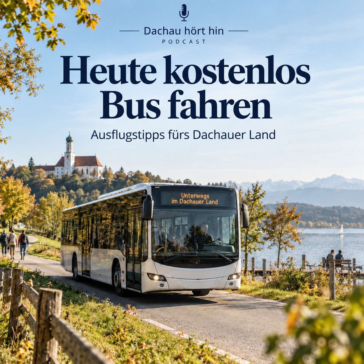 Heute kostenlos Bus fahren: Ausflugstipps fürs Dachauer Land episode artwork