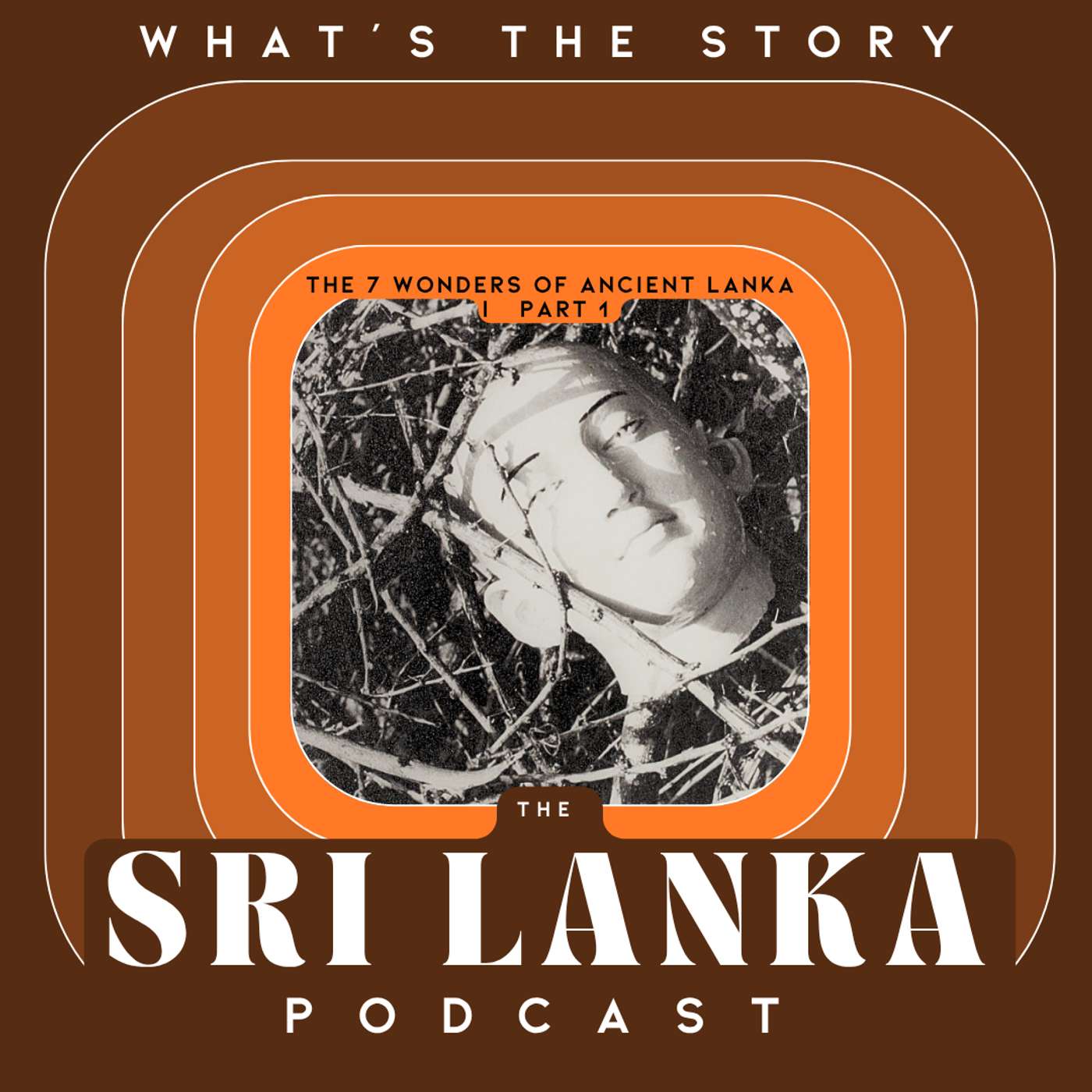 The 7 Wonders of Ancient Lanka | Part 1 episode artwork