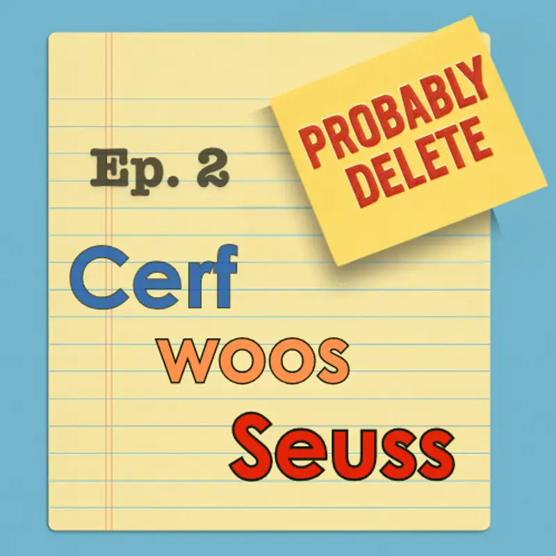 #2: Cerf woos Seuss (Ted Geisel & Bennett Cerf)