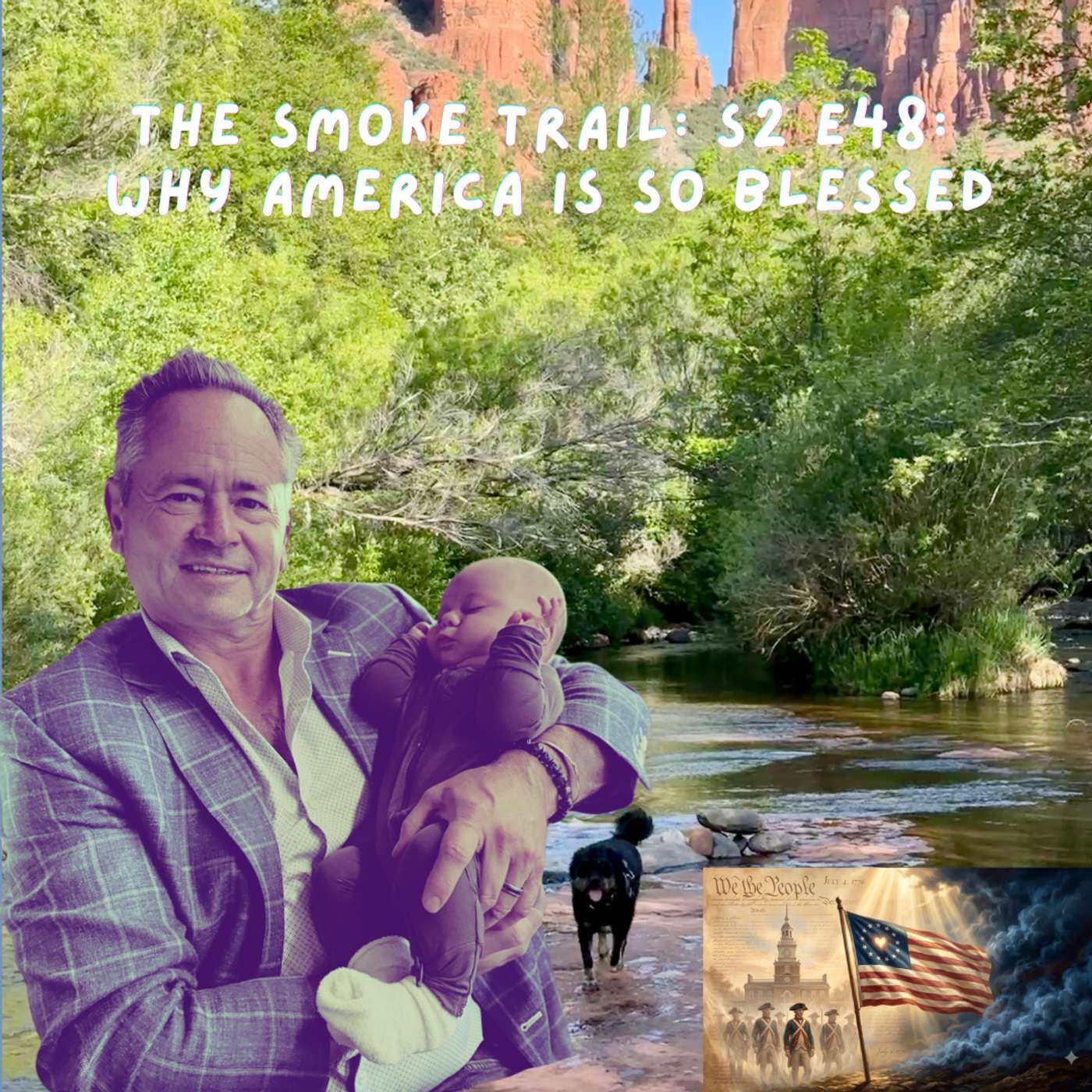 The Smoke Trail S2 E48: Why America Is So Blessed episode artwork