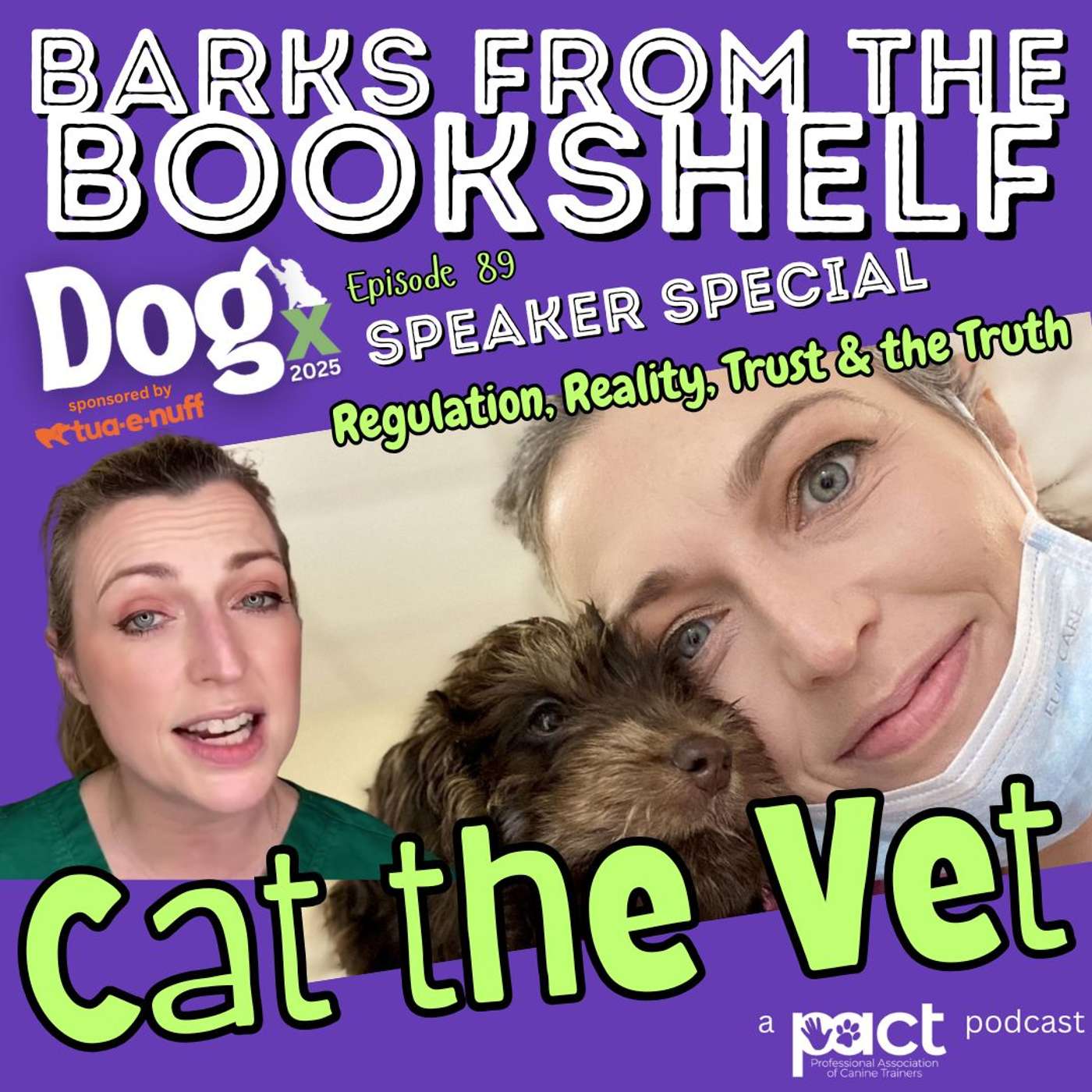 #89 Cat the Vet (Dr. Cat Henstridge) - Regulation, Reality, Trust & the Truth: DOGx Speaker Special #89 Cat the Vet (Dr. Cat Henstridge) - Regulation, Reality, Trust & the Truth: DOGx Speaker Special
