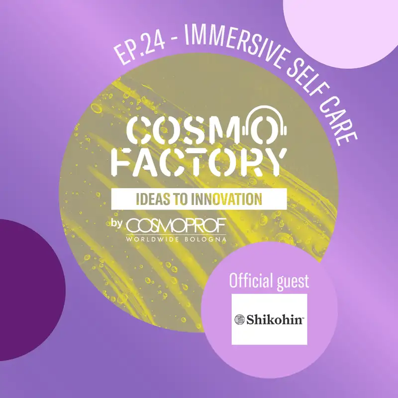 Immersive Self Care, featuring Shikohin Founder and CEO Takeshi Nobuhara