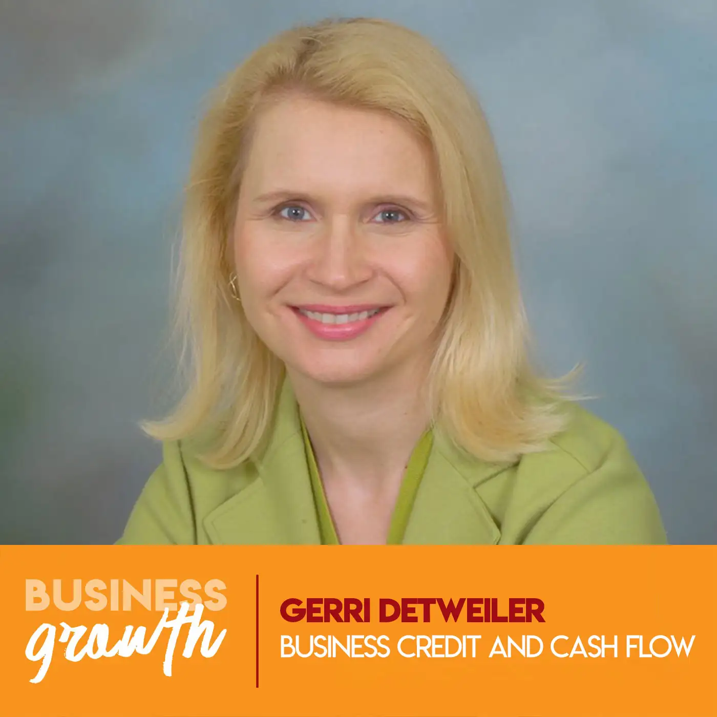 Business Credit and Cash Flow with Gerri Detweiler of Nav.com - Episode 71 episode artwork