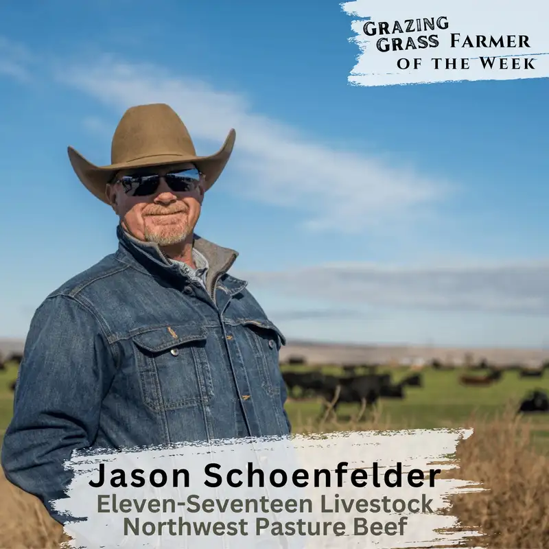 168. Harnessing Nature's Balance for Better Beef with Jason Schoenfelder